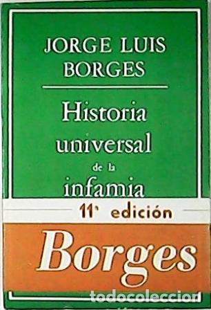 Libros: BORGES, Jorge Luis.- - Historia Universal de la Infamia. - Foto 1