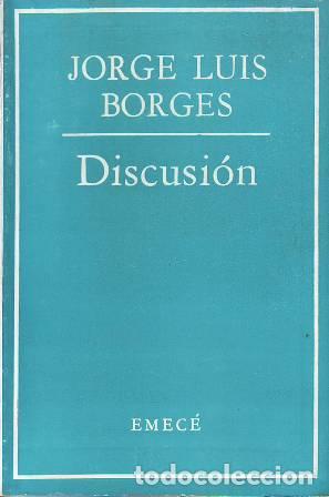 Libros: BORGES, Jorge Luis.- - Discusi&oacute;n - Foto 1