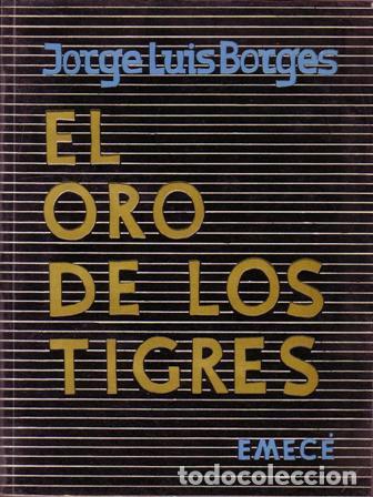 Libros: BORGES, Jorge Luis.- - El oro de los tigres. Ilustr. de Ra&uacute;l Russo. - Foto 1
