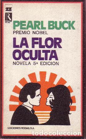 Libros: BUCK, Pearl S.- - La flor oculta. Novela. - Foto 1