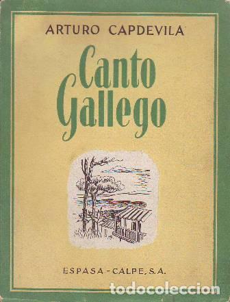 Libros: CAPDEVILA, Arturo.- - Canto gallego. Poes&iacute;a. - Foto 1
