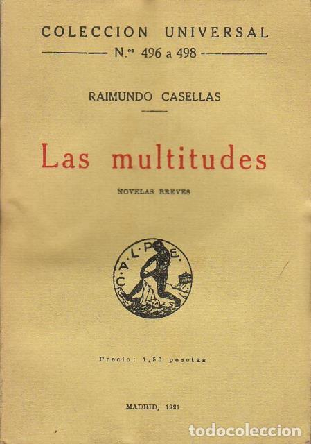 Libros: CASELLAS, Raimundo.- - Las multitudes. Traducci&oacute;n de Rafael Marquina. Novelas breves. - Foto 1