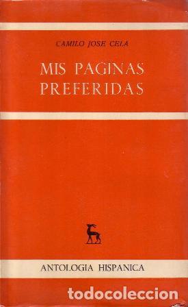 Libros: CELA, Camilo Jos&eacute;.- - Mis p&aacute;ginas preferidas. - Foto 1