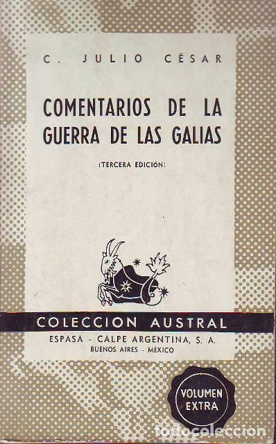 Libros: CESAR, C. Julio.- - Comentarios de la guerra de las Galias. - Foto 1