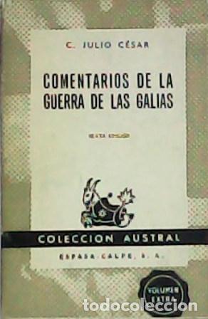 Libros: CESAR, C. Julio.- - Comentarios de la guerra de las Galias. - Foto 1