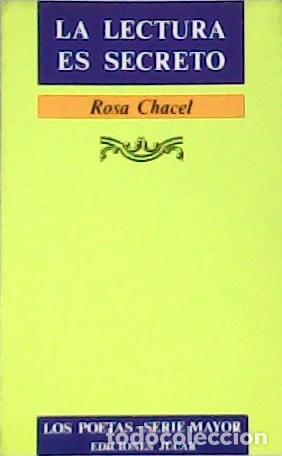 Libros: CHACEL, Rosa.- - La lectura es secreto - Foto 1