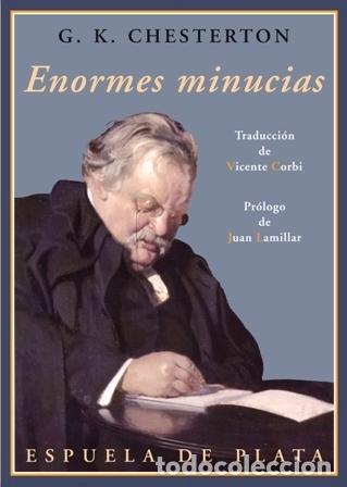 Libros: CHESTERTON, Gilbert Keith.- - Enormes minucias. - Foto 1