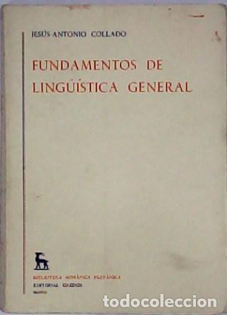 Libros: COLLADO, Jesus Antonio.- - Fundamentos de ling&uuml;&iacute;stica general. - Foto 1
