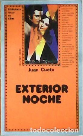 Libros: CUETO, Juan.- - Exterior noche. - Foto 1