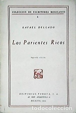 Libros: DELGADO, Rafael.- - Los parientes ricos. - Foto 1