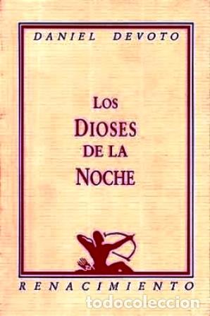 Libros: DEVOTO, Daniel.- - Los dioses de la noche. Poes&iacute;a. - Foto 1