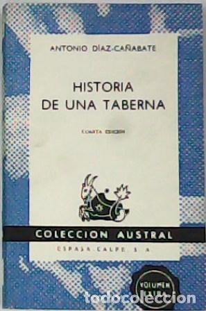 Libros: D&Iacute;AZ - CA&Ntilde;ABATE, Antonio.- - Historia de una taberna. - Foto 1
