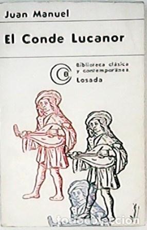 Libros: DON JUAN MANUEL.- - Libro de los ejemplos del conde Lucanor y de Patronio. Introducci&oacute;n y notas de E - Foto 1