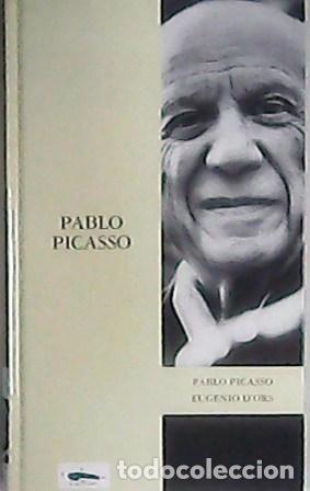 Libros: DORS, Eugenio.- - Pablo Picasso. Pr&oacute;logo de Delf&iacute;n Rodr&iacute;guez. - Foto 1