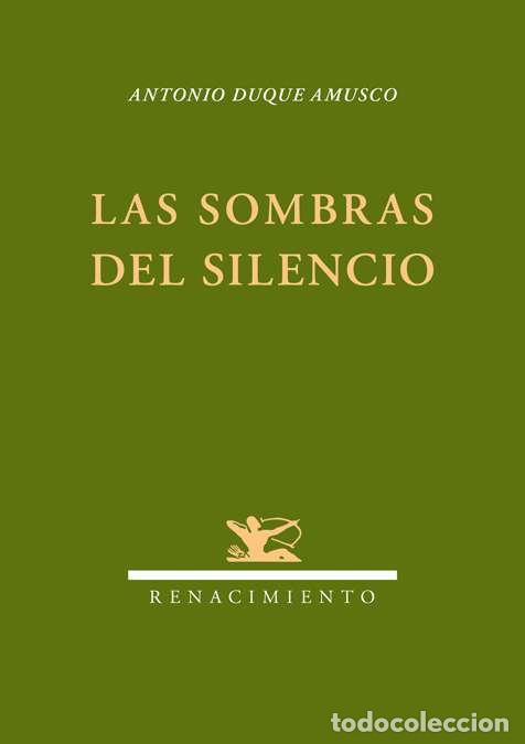Libros: DUQUE AMUSCO, Antonio.- - Las sombras del silencio. - Foto 1