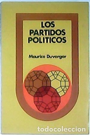 Libros: DUVERGER, Maurice.- - Los partidos pol&iacute;ticos. - Foto 1