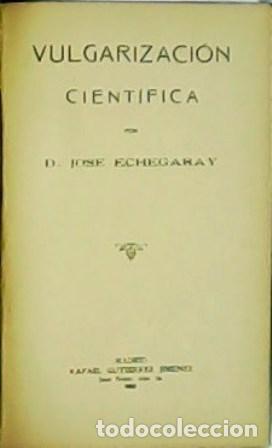 Libros: ECHEGARAY, Jos&eacute;.- - Vulgarizaci&oacute;n cient&iacute;fica. - Foto 1