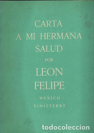 Libros: FELIPE, Le&oacute;n.- - Carta a mi hermana Salud. - Foto 1