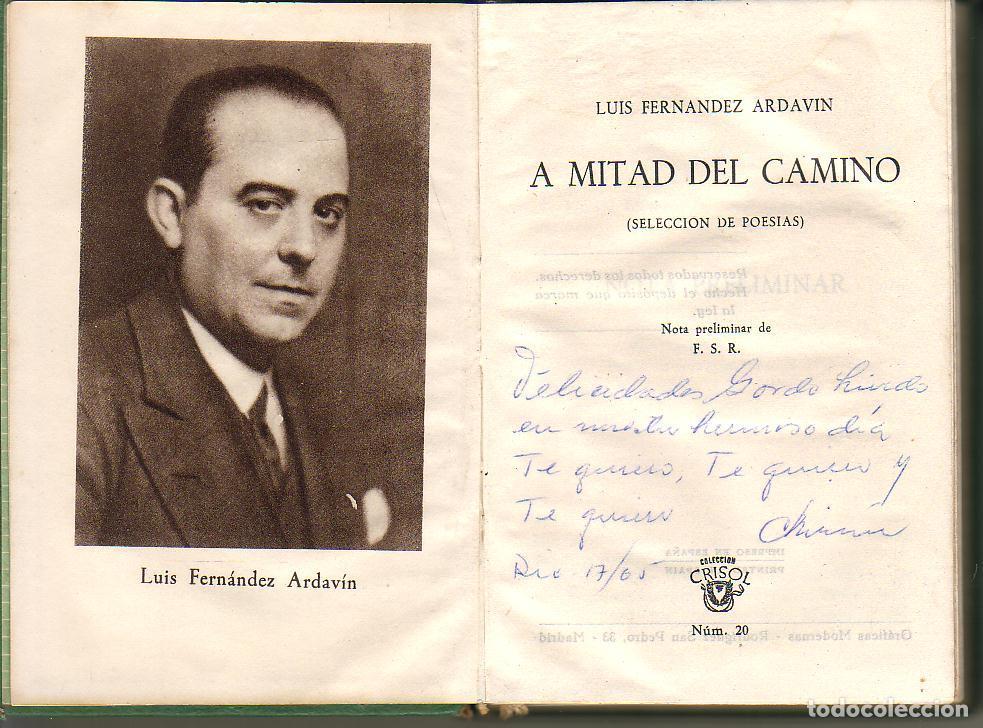 Libros: FERNANDEZ ARDAVIN, Luis.- - A mitad del camino. Poes&iacute;a. - Foto 1