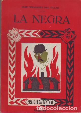 Libros: FERNANDEZ DEL VILLAR, Jos&eacute;.- - La negra. - Foto 1