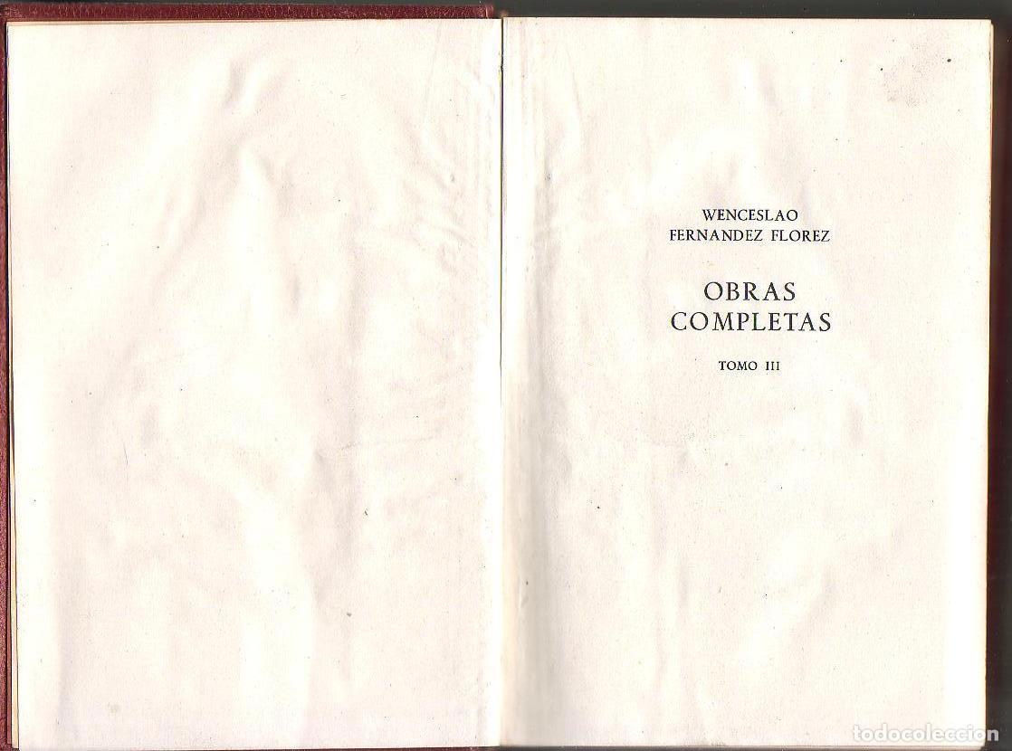 Libros: FERNANDEZ FLOREZ, Wenceslao.- - Obras completas. Tomo III - Foto 1