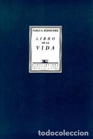 Libros: FERNANDEZ, Pablo Armando-. - Libro de la vida. Poes&iacute;a. - Foto 1