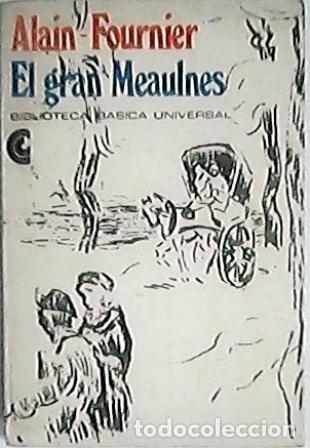 Libros: FOURNIER, Alain.- - El gran Meaulnes. Novela. - Foto 1