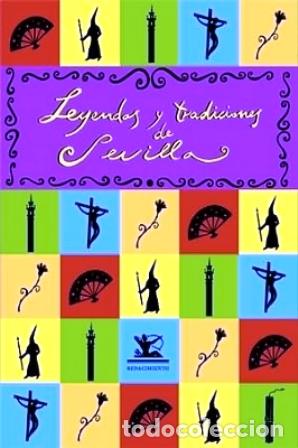 Libros: GALV&Aacute;N, Arturo (ed.).- - Leyendas y tradiciones de Sevilla. - Foto 1