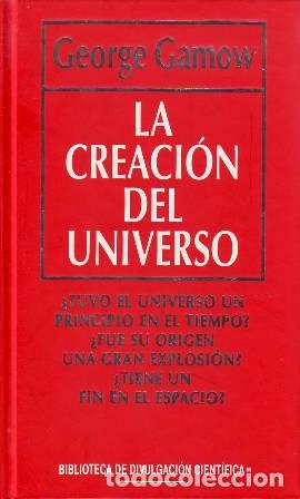Libros: GAMOW, George.- - La creaci&oacute;n del Universo. - Foto 1