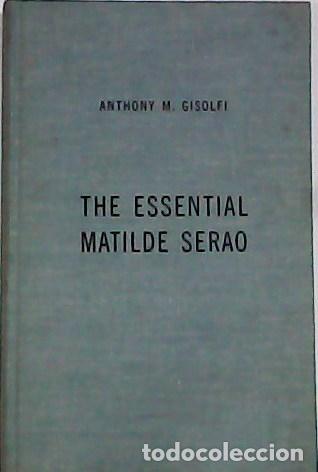 Libros: GISOLFI, Anthony M.- - The essential Matilde Serao. - Foto 1