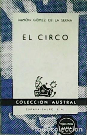 Libros: GOMEZ DE LA SERNA, Ram&oacute;n.- - El circo. - Foto 1