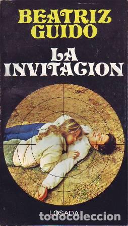 Libros: GUIDO, Beatriz.- - La invitaci&oacute;n. Novela. - Foto 1