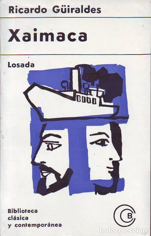 Libros: GUIRALDES, Ricardo.- - Xaimaca. - Foto 1
