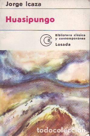 Libros: ICAZA, Jorge.- - Huasipungo. Novela. - Foto 1