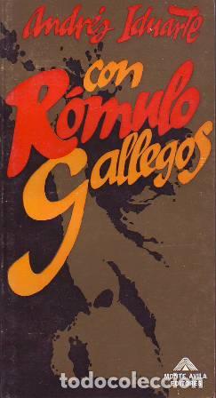 Libros: IDUARTE, Andr&eacute;s.- - Con R&oacute;mulo Gallegos. - Foto 1