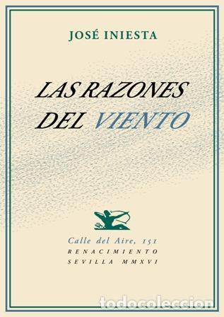 Libros: INIESTA, Jos&eacute;.- - Las razones del viento. - Foto 1