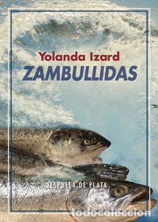 Libros: IZARD, Yolanda.- - Zambullidas. - Foto 1