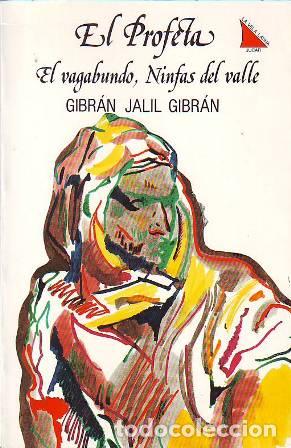 Libros: JALIL GIBR&Aacute;N, Gibr&aacute;n.- - El vagabundo, ninfas del valle. - Foto 1