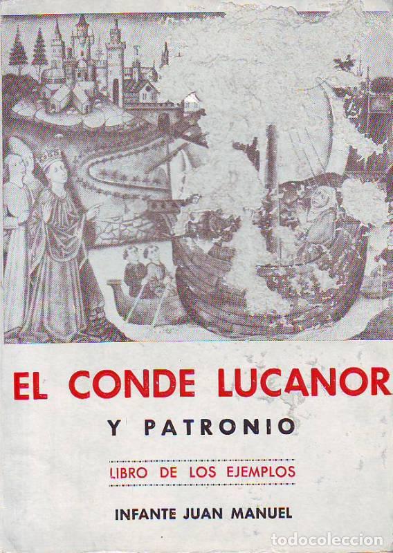Libros: JUAN MANUEL.- - El conde Lucanor y Patronio. Libro de los ejemplos. - Foto 1