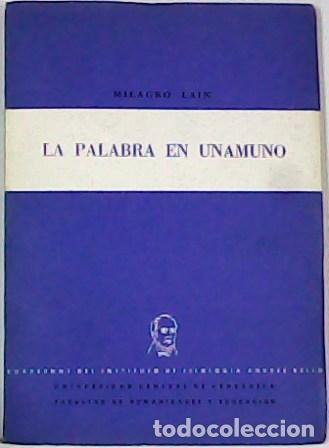 Libros: LAIN, Milagro.- - La palabra en Unamuno.