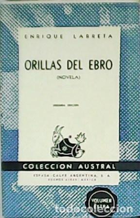 Libros: LARRETA, Enrique.- - Orillas del Ebro. Novela. - Foto 1