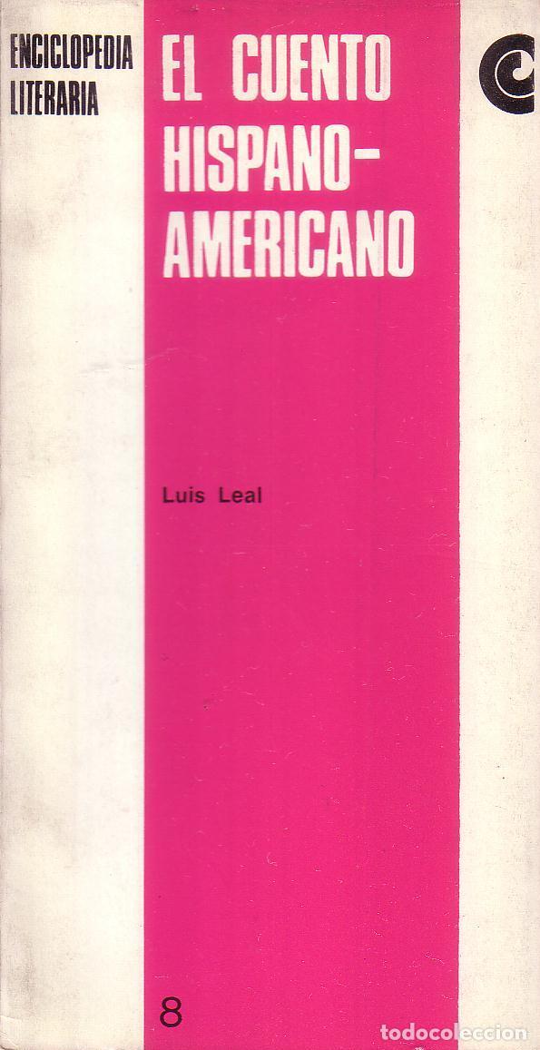Libros: LEAL, Luis.- - El cuento hispano-americano. - Foto 1