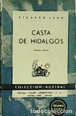 Libros: LE&Oacute;N, Ricardo.- - Casta de hidalgos. - Foto 1