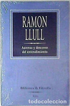 Libros: LLULL, Ram&oacute;n.- - Ascenso y descenso del entendimiento. - Foto 1