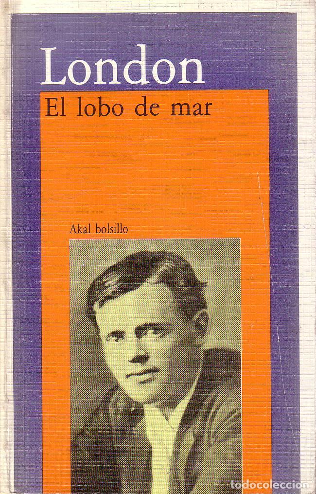Libros: LONDON, Jack.- - El lobo de mar. Novela. - Foto 1