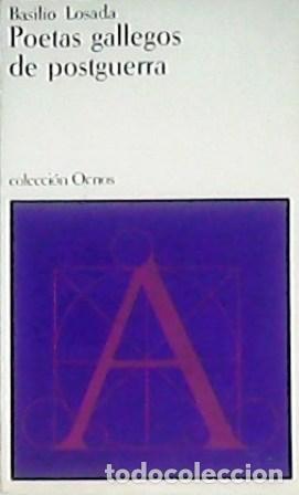 Libros: LOSADA, Basilio.- - Poetas gallegos de postguerra. - Foto 1