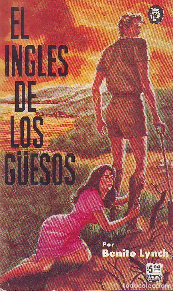 Libros: LYNCH, Benito.- - El ingl&eacute;s de los g&uuml;esos. Novela. - Foto 1