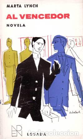 Libros: LYNCH, Marta.- - Al vencedor. Novela. - Foto 1