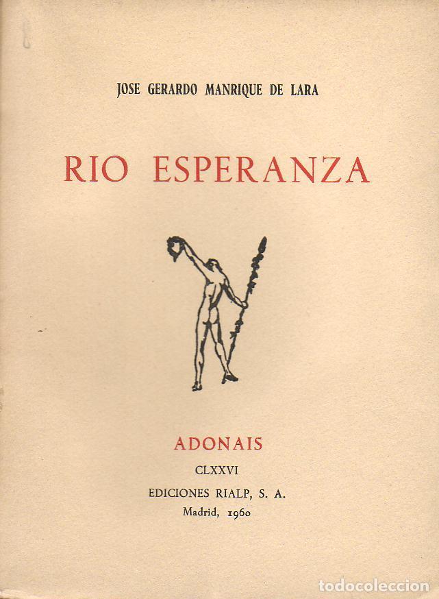 Libros: MANRIQUE DE LARA, Jos&eacute; Gerardo.- - R&iacute;o Esperanza. - Foto 1
