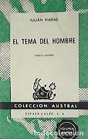 Libros: MARIAS, Juli&aacute;n.- - El tema del hombre. - Foto 1